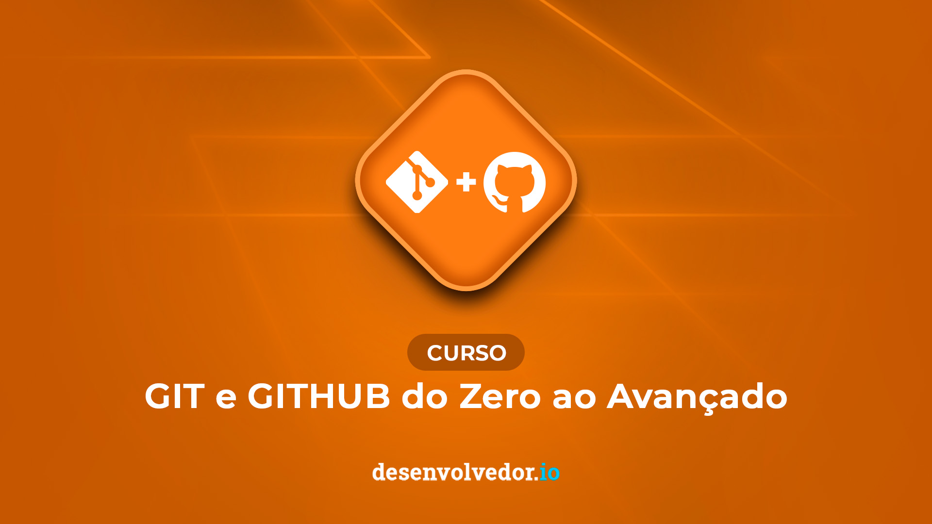 Curso Online Git E Github Do Zero Ao Avan Ado Desenvolvedor Io