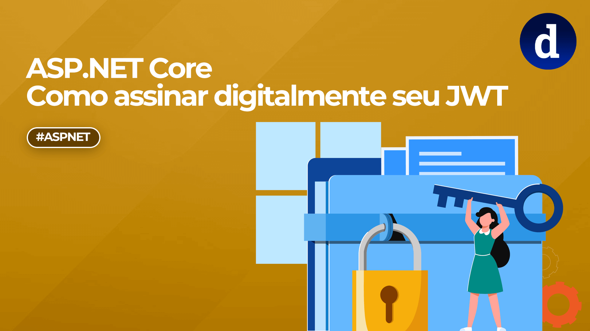 ASP.NET Core - Como assinar digitalmente seu JWT